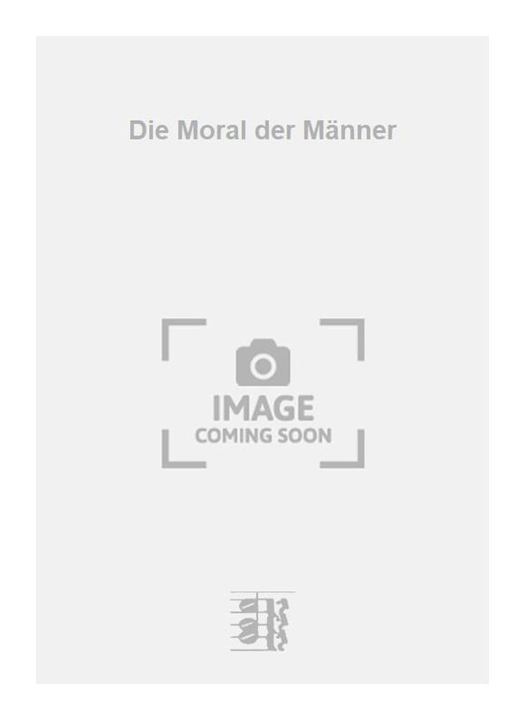 Die Moral der Männer